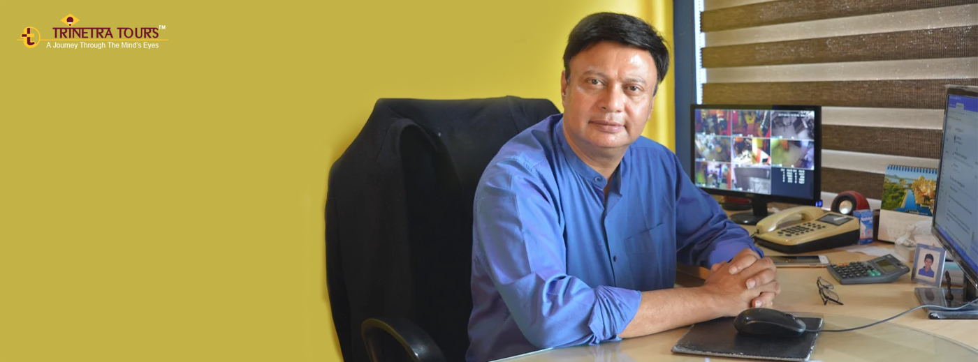 An Interview with Mr. Tapas Banerjee, Managing Director, Trinetra Tours